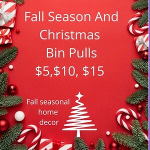 Fall and Christmas Bin Pulls